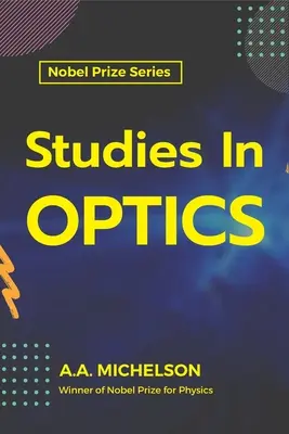 Studien zur Optik - Studies in Optics