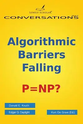 Algorithmische Schranken fallen: P=np? - Algorithmic Barriers Falling: P=np?