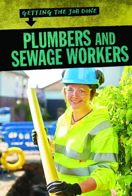 Klempner und Kanalisationsarbeiter - Plumbers and Sewage Workers