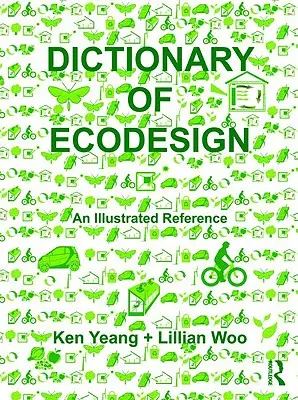 Wörterbuch des Ökodesigns: Eine illustrierte Referenz - Dictionary of Ecodesign: An Illustrated Reference