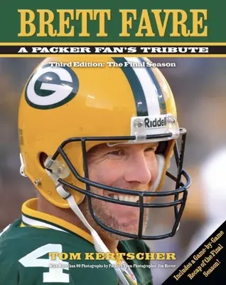 Brett Favre: Die Hommage eines Packer-Fans: Die letzte Saison - Brett Favre: A Packer Fan's Tribute: The Final Season