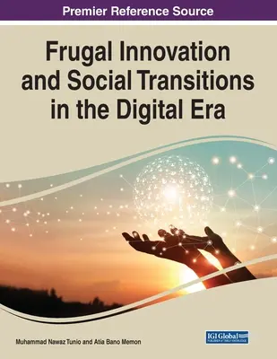 Frugale Innovation und soziale Übergänge im digitalen Zeitalter - Frugal Innovation and Social Transitions in the Digital Era