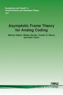 Asymptotische Rahmentheorie für analoge Kodierung - Asymptotic Frame Theory for Analog Coding