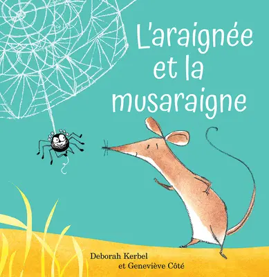 L'Araigne Et La Musaraigne