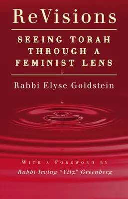 Überarbeitungen: Die Tora durch eine feministische Linse sehen - Revisions: Seeing Torah Through a Feminist Lens