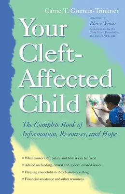 Ihr Cleft-betroffenes Kind: Das komplette Buch mit Informationen, Hilfsmitteln und Hoffnung - Your Cleft-Affected Child: The Complete Book of Information, Resources, and Hope