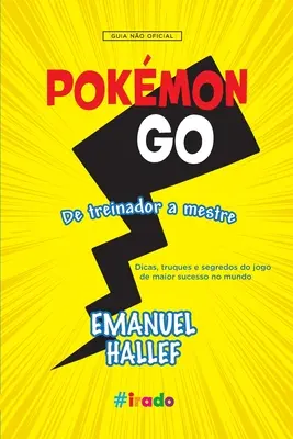 Pokmon GO: Von Treinador bis Mestre - Pokmon GO: De Treinador a Mestre