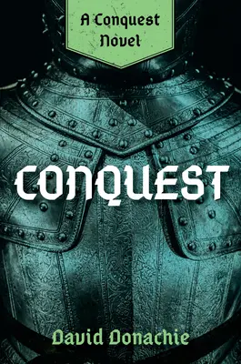 Eroberung: Ein Eroberungsroman - Conquest: A Conquest Novel