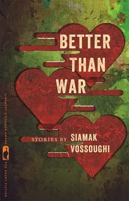 Besser als der Krieg: Geschichten - Better Than War: Stories