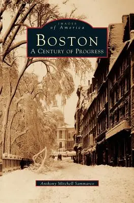 Boston: Ein Jahrhundert des Fortschritts - Boston: A Century of Progress