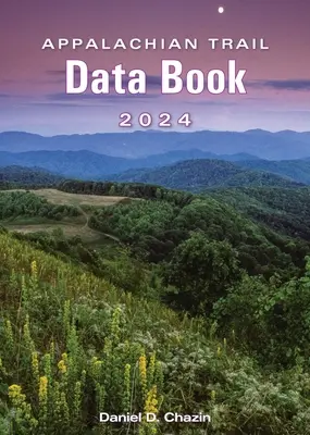 Appalachian Trail Datenbuch 2024 - Appalachian Trail Data Book 2024