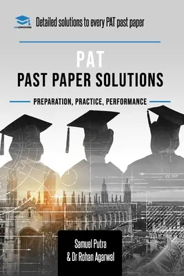 PAT Past Paper Worked Solutions: Detaillierte Schritt-für-Schritt-Erklärungen für über 250 Fragen, einschließlich aller früheren Aufgaben für den Physics Aptitude Tes - PAT Past Paper Worked Solutions: Detailed Step-By-Step Explanations for over 250 Questions, Includes all Past Past Papers for the Physics Aptitude Tes