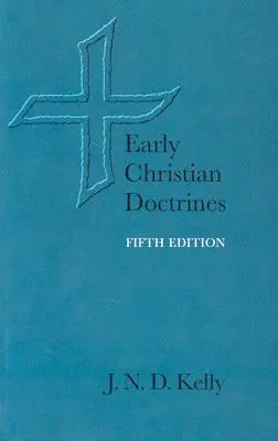 Frühchristliche Lehren - Early Christian Doctrines