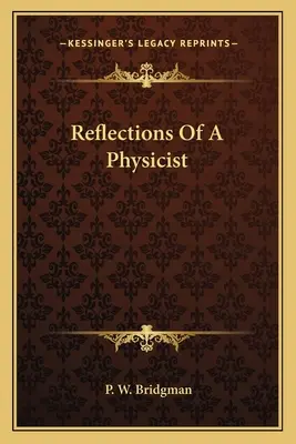 Überlegungen eines Physikers - Reflections Of A Physicist