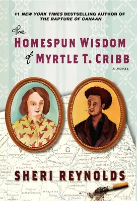 Die hausgemachte Weisheit von Myrtle T. Cribb - The Homespun Wisdom of Myrtle T. Cribb