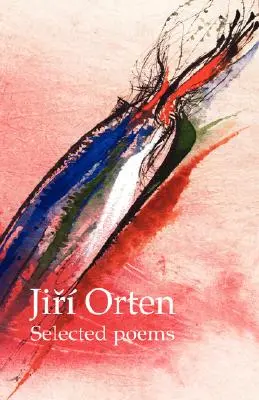 Jir Orten Ausgewählte Gedichte - Jir Orten Selected Poems