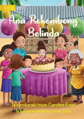 Es ist Belindas Geburtstag - Ana Rekenibong Belinda (Te Kiribati) - It's Belinda's Birthday - Ana Rekenibong Belinda (Te Kiribati)