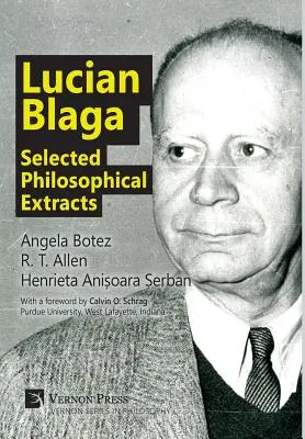 Lucian Blaga: Ausgewählte philosophische Extrakte - Lucian Blaga: Selected Philosophical Extracts