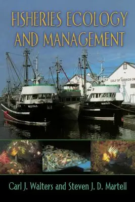 Ökologie und Management der Fischerei - Fisheries Ecology and Management