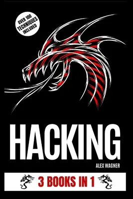 Hacking: 3 Bücher in 1 - Hacking: 3 Books in 1