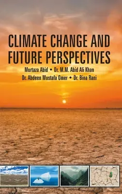 Klimawandel und Zukunftsperspektiven - Climate Change and Future Perspectives