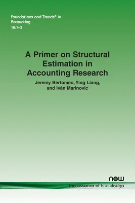 Eine Fibel zur strukturellen Schätzung in der Rechnungslegungsforschung - A Primer on Structural Estimation in Accounting Research
