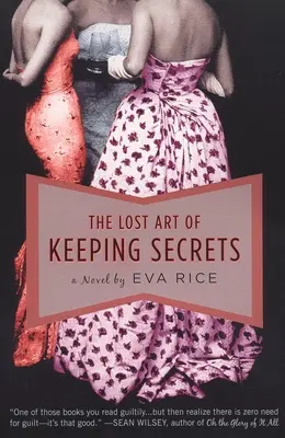 Die verlorene Kunst, Geheimnisse zu bewahren - The Lost Art of Keeping Secrets