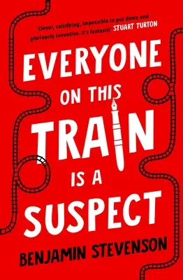Jeder in diesem Zug ist ein Verdächtiger - Everyone On This Train Is A Suspect