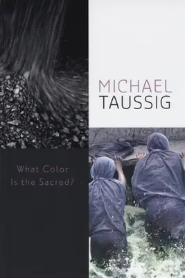 Welche Farbe hat das Heilige? - What Color Is the Sacred?