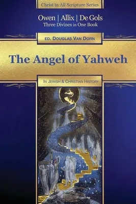 Der Engel Jahwes: Zur Geschichte des Judentums und der Reformation - The Angel of Yahweh: In Jewish and Reformation History