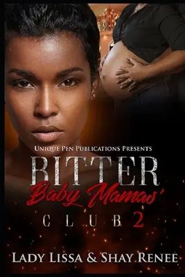 Club der verbitterten Baby-Mamas 2 - Bitter Baby Mamas' Club 2