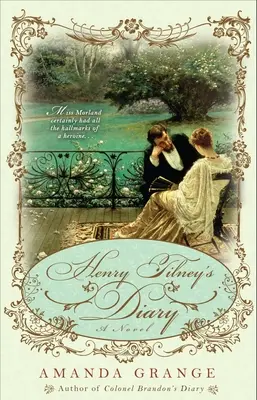 Henry Tilneys Tagebuch - Henry Tilney's Diary