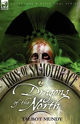 Tros von Samothrake 2: Die Drachen des Nordens - Tros of Samothrace 2: Dragons of the North