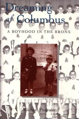 Träume von Kolumbus: Eine Kindheit in der Bronx - Dreaming of Columbus: A Boyhood in the Bronx