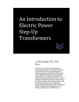 Eine Einführung in Aufwärtstransformatoren für elektrische Energie - An Introduction to Electric Power Step-Up Transformers