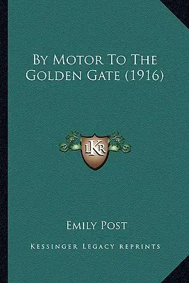 Mit dem Motor zur Goldenen Pforte (1916) - By Motor To The Golden Gate (1916)