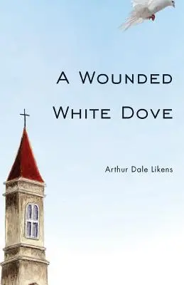 Eine verletzte weiße Taube - A Wounded White Dove