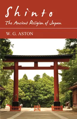 Shinto - Die uralte Religion Japans - Shinto - The Ancient Religion of Japan