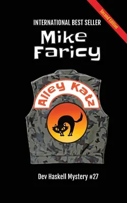 Alley Katz: Dev Haskell Privatdetektiv Buch 27, Zweite Auflage - Alley Katz: Dev Haskell Private Investigator Book 27, Second Edition