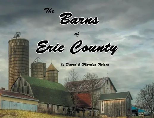 Die Scheunen von Erie County - The Barns of Erie County