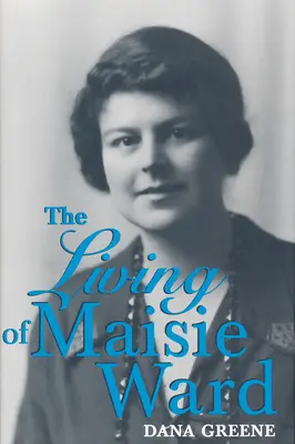 Das Leben der Maisie Ward - Living Of Maisie Ward