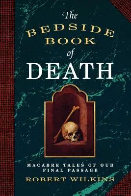 Das Nachttischbuch des Todes - The Bedside Book of Death