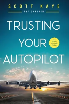 Vertrauen in den Autopiloten - Trusting Your Autopilot