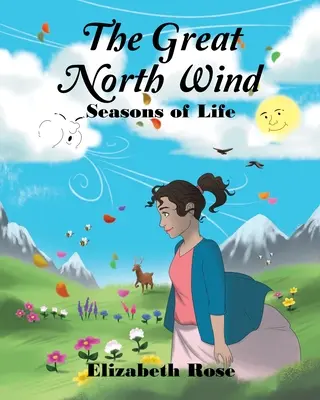 Der große Nordwind: Jahreszeiten des Lebens - The Great North Wind: Seasons of Life