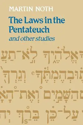 Die Gesetze im Pentateuch und andere Studien - The Laws in the Pentateuch and Other Studies