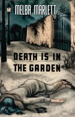 Der Tod ist im Garten - Death is in the Garden