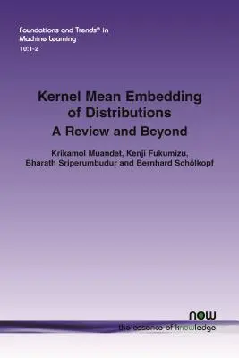 Kernel-Mittelwert-Einbettung von Verteilungen: Ein Überblick und mehr - Kernel Mean Embedding of Distributions: A Review and Beyond