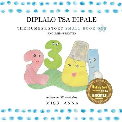 Die Zahlengeschichte 1 DIPLALO TSA DIPALE: Kleines Buch Eins Englisch-Sesotho - The Number Story 1 DIPLALO TSA DIPALE: Small Book One English-Sesotho