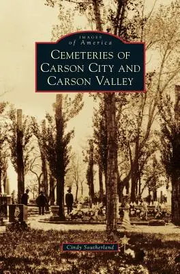 Die Friedhöfe von Carson City und Carson Valley - Cemeteries of Carson City and Carson Valley