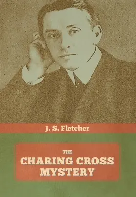 Das Charing-Cross-Rätsel - The Charing Cross Mystery